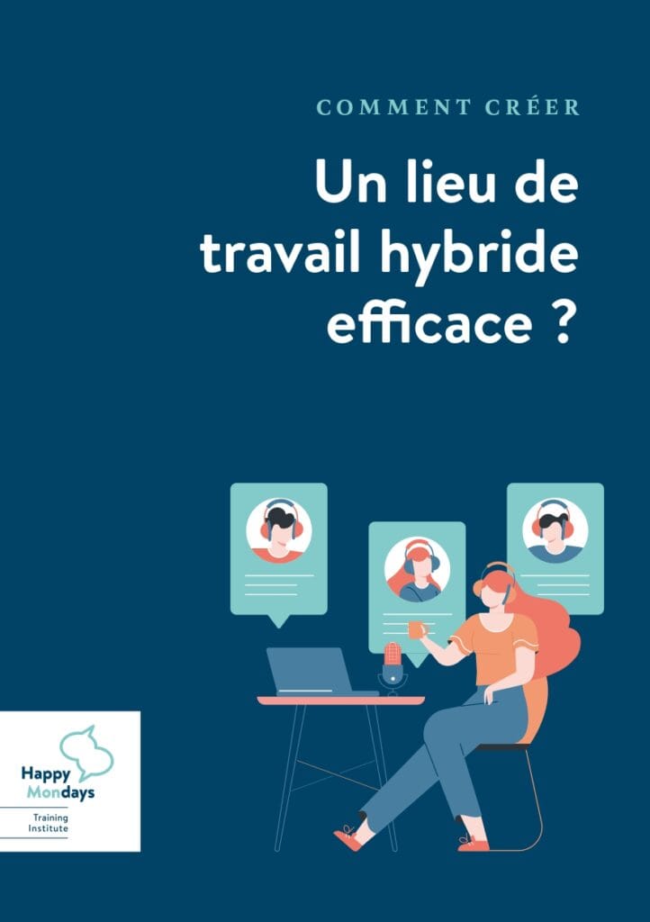 Happy Mondays Hybrid Work E book FR Un lieu de travail hybride efficace E book FR 1 page 0001